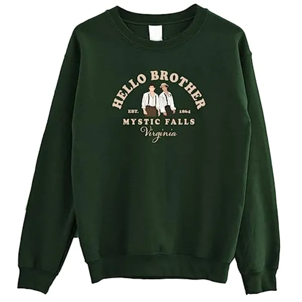 Hello Brother Mystic Falls Virginia Sweatshirt - Salva.tore Vampire Dia.ries Sweatshirt