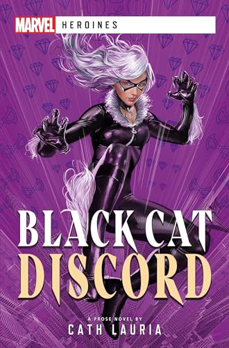 Black Cat: Discord: A Marvel Heroines Novel