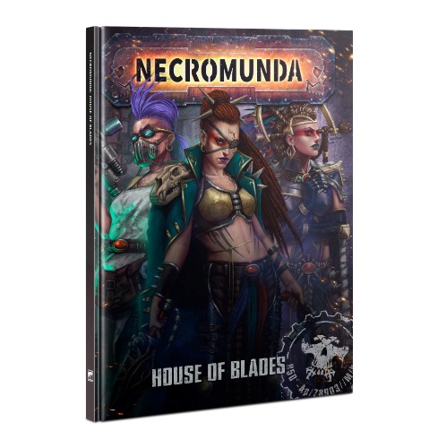 Games Workshop - Necromunda: House Of Blades Rulebook