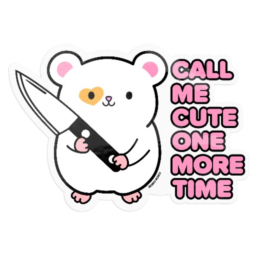 Call Me Cute One More Time Vinyl Sticker