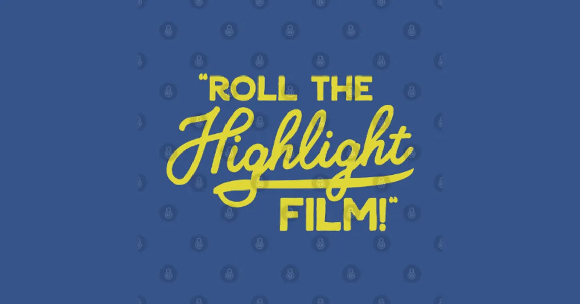 Roll the Highlight Film! by csquared