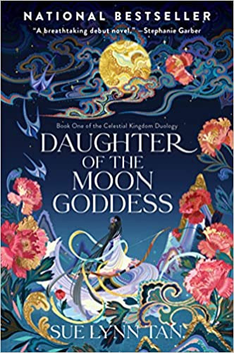 Daughter of the Moon Goddess: A Novel (Celestial Kingdom Book 1) - Kindle