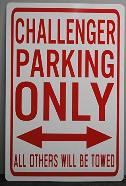 CHALLENGER PARKING ONLY METAL STREET SIGN 12X18 FITS DODGE MOPAR HELLCAT SCAT PACK DEMON SHAKER HEMI SIX PACK CLASSIC HOT ROD MUSCLE CAR GARAGE MAN CAVE SHOP HOME OFFICE WALL ART GIFT