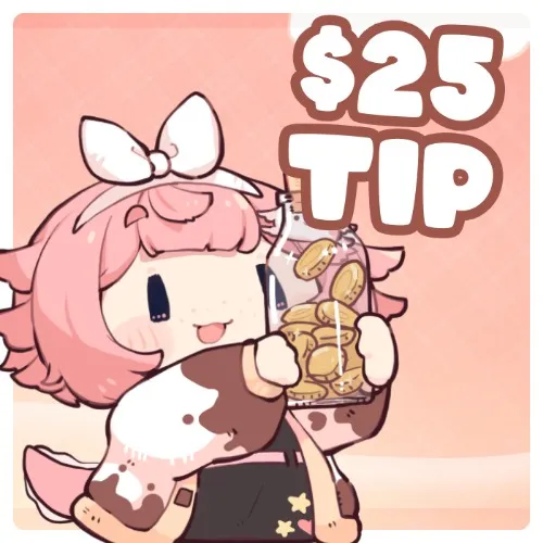 $25 tip ♡