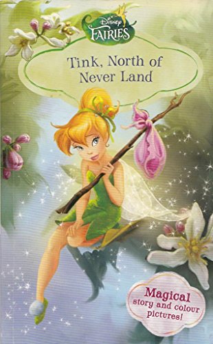 Tink, North of Never Land (Disney Fairies) (A Stepping Stone Book(TM))