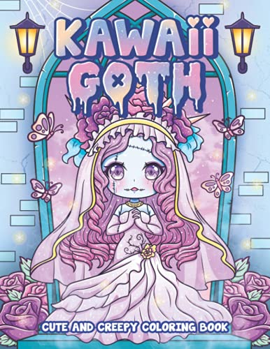 Kawaii Goth Cute and Creepy Coloring Book: Pastel Goth Horror Spooky Gothic Coloring Pages for Adults (Pastel Goth Coloring Series)