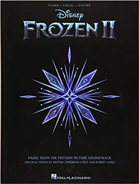 Frozen 2 Piano/Vocal/Guitar Songbook: Music from the Motion Picture Soundtrack