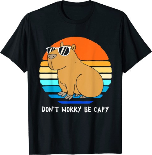 Dont Be Worry Be Capy T-Shirt