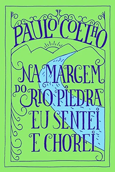 Na Margem do Rio Piedra Eu Sentei e Chorei (Em Portugues do Brasil)