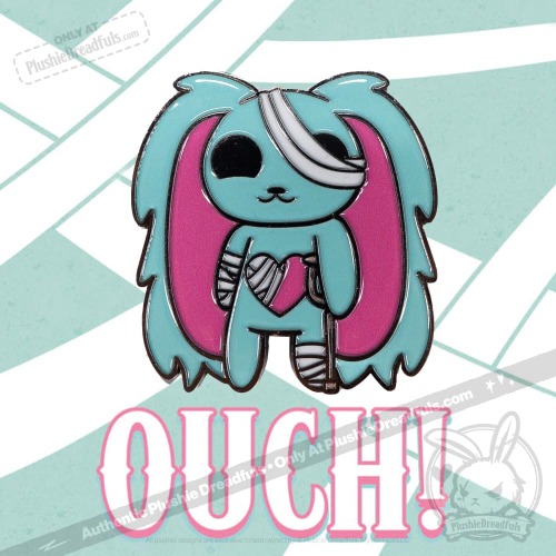 Plushie Dreadfuls - 2 inch Enamel Pin - Ouchie