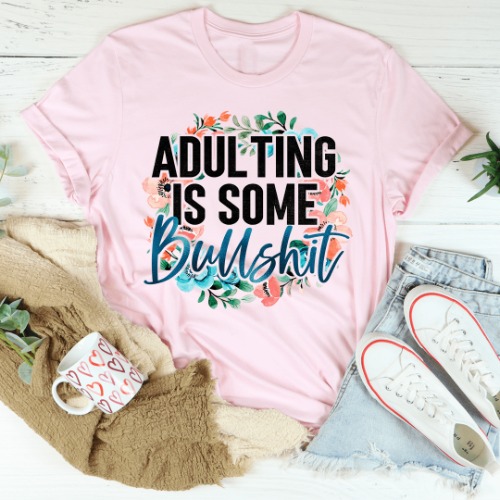 Adulting Is Some BS Tee - Pink / 3XL