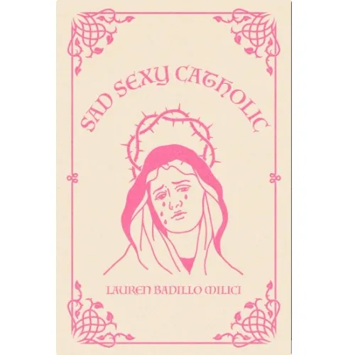 Sad Sexy Catholic