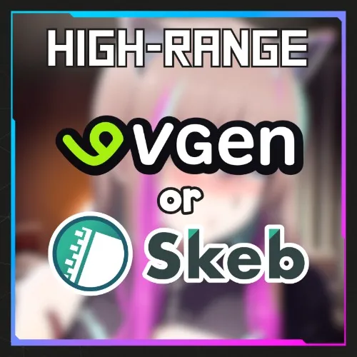 1 High End VGen/Skeb