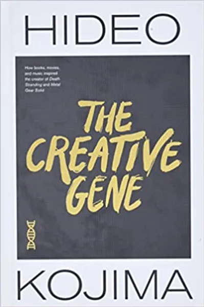 The Creative Gene: How books, movies, and music inspired the creator of Death Stranding and Metal Gear Solid - 