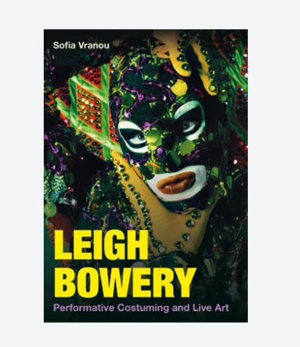 Leigh Bowery - Performative Costuming and Live Art