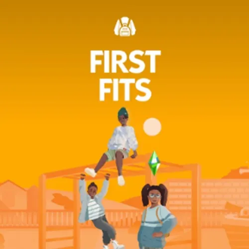 The Sims 4 First Fits