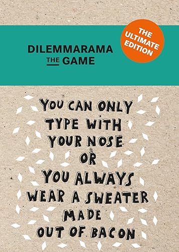 Would You Rather Cards:Dilemmarama The Game: The Ultimate Edition