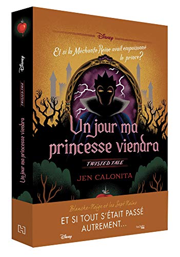 Twisted Tale Disney Un jour ma princesse viendra: Et si la Méchante Reine avait empoisonné le prince ?