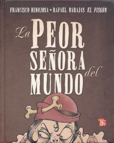 La Peor Señora del Mundo