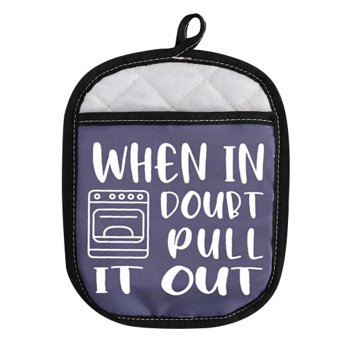 Funny Oven Pads Pot Holder with Pocket for Baker When in Doubt Pull It Out Baking Gift (Pull It Out CA) - Pull It Out CA