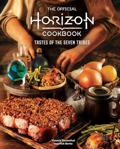 The Official Horizon Cookbook: Tastes of the Seven Tribes (Gaming)