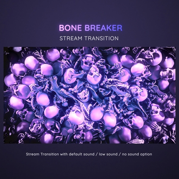 Bone Breaker Stream Transition