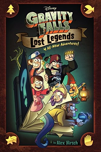 Gravity Falls: Lost Legends: 4 All-New Adventures!