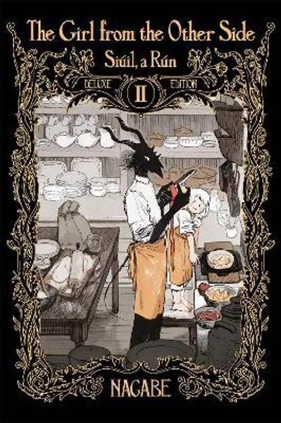 The Girl From the Other Side: Siuil, a Run Deluxe Edition II (Vol. 4-6 Hardcover Omnibus)