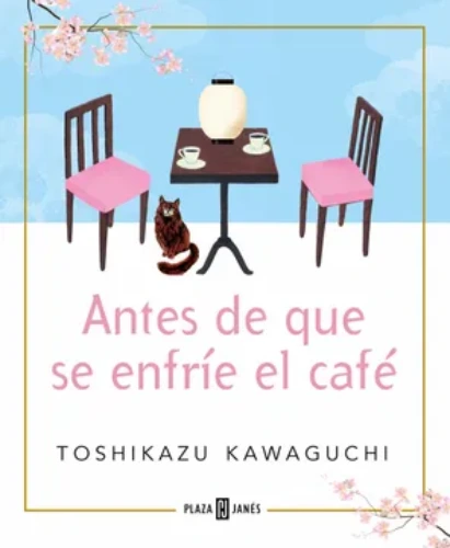 Libro Antes de que se Enfrie el Cafe - Toshikazu Kawaguchi