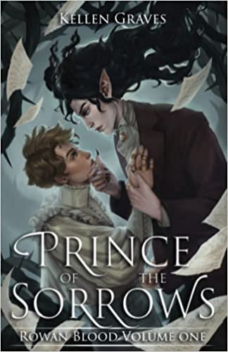 Prince of the Sorrows (Rowan Blood, Band 1) - Taschenbuch