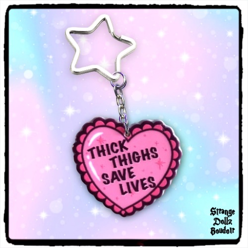 Thick Thighs Save Lives keychain, Double-Sided, Body Positivity, Strange Dollz Boudoir
