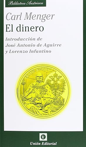 El dinero (Biblioteca Austriaca)