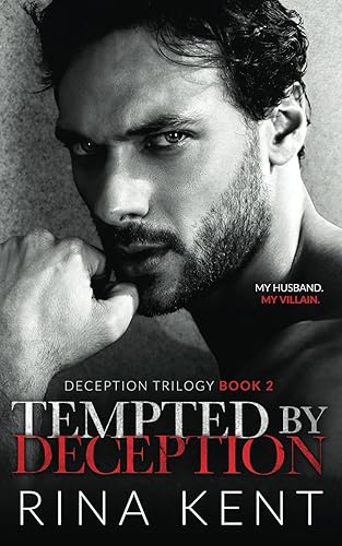 Tempted by Deception: A Dark Marriage Mafia Romance (Deception Trilogy, Band 2)
