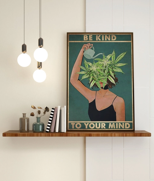 Vintage Cannabis Art, Be Kind To Your Mind Poster, Pot Head Poster, Mental Health Awareness Poster, Marijuana Poster, Pot Head Weed Poster
