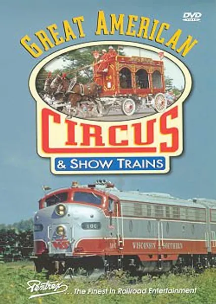 Great American Circus and Show Trains, Circus World Museum at Baraboo and the James Strates Carnival Train