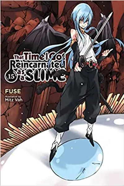 That Time I Got Reincarnated as a Slime, Vol. 15 (light novel) (That Time I Got Reincarnated as a Slime, 15)