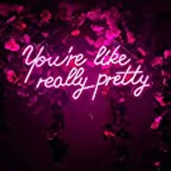 Large LED Neon Sign You're Like Really Pretty Pink Neon Light Signs for Wall Doecr 25.5×11.8 IN Neon Sign for Bedroom Bachelorette Party Birthday Wedding Party Bar Club Decoration Pink
