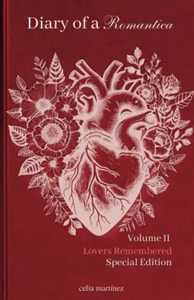 diary of a romantica, vol. II special edition: lovers remembered