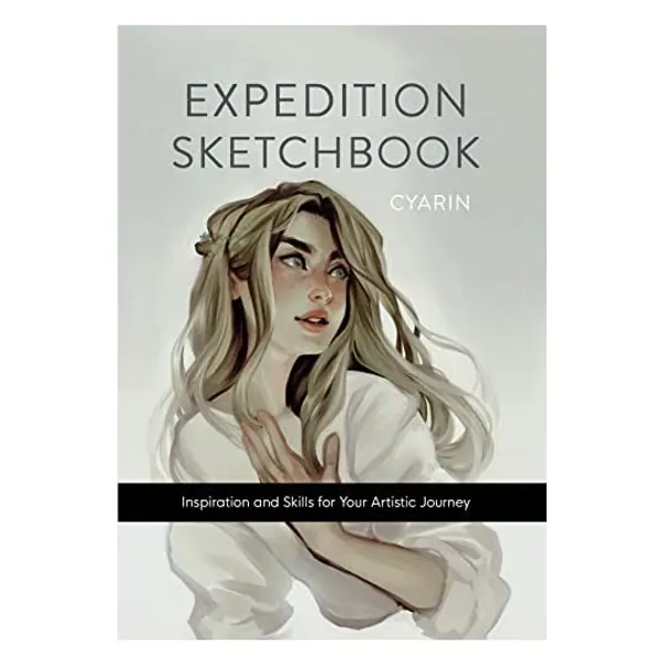 
                            Expedition Sketchbook: Inspiration and Skills for Your Artistic Journey
                        
