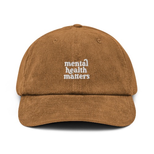 Mental Health Matters Corduroy Hat | Camel