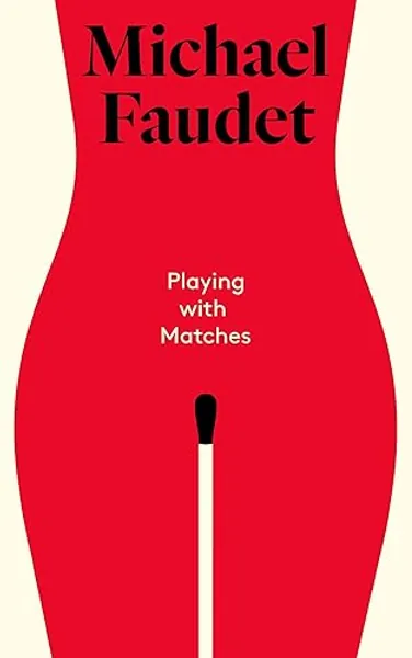 Playing with Matches