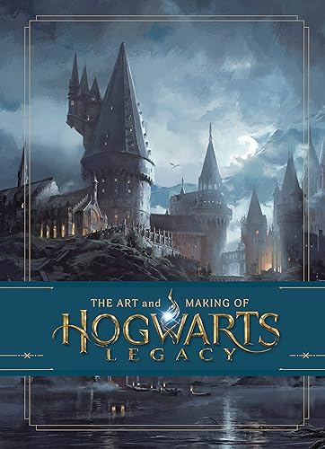 ART BOOK The Art and Making of Hogwarts Legacy: Exploring the Unwritten Wizarding World