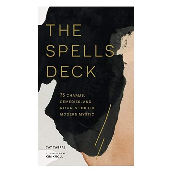 
                            The Spells Deck: 78 Charms, Remedies, and Rituals for the Modern Mystic
                        