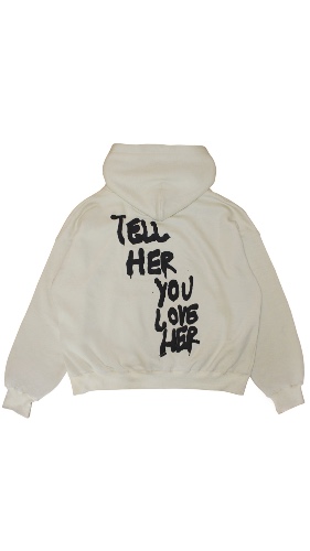 Tell Her You Love Her Hoodie in Cream | S