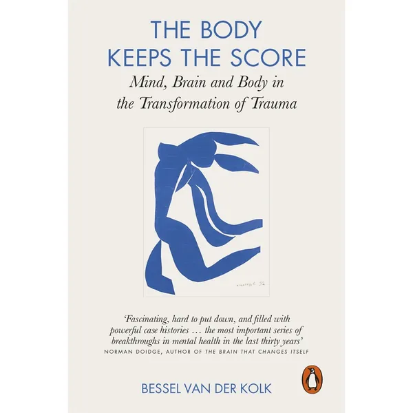 The Body Keeps the Score by Dr Bessel Van Der Kolk | BIG W
