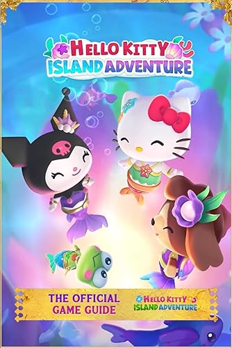 Hello Kitty Island Adventure: The Official Game Guide