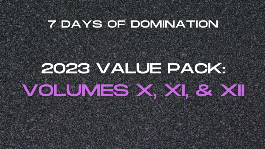 FemDom Master Classes | 7 Days of Domination