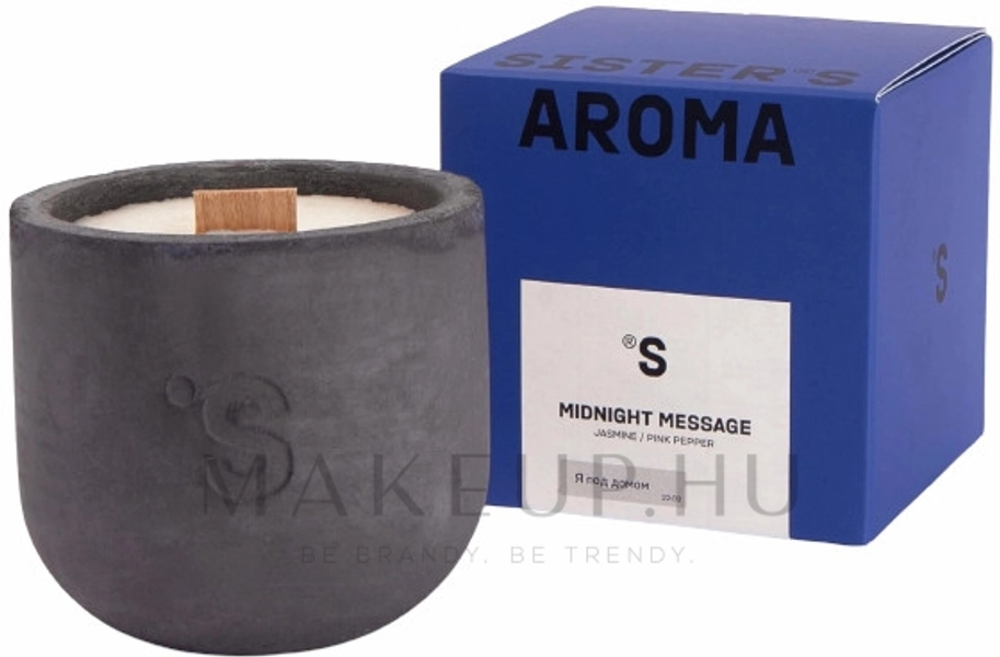 Sister's Aroma Soy Candle Midnight Message - Illatgyertya "22:00 A ház alatt vagyok” | Makeup.hu