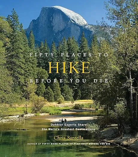 BOOK - 50 places to HIKE before you die