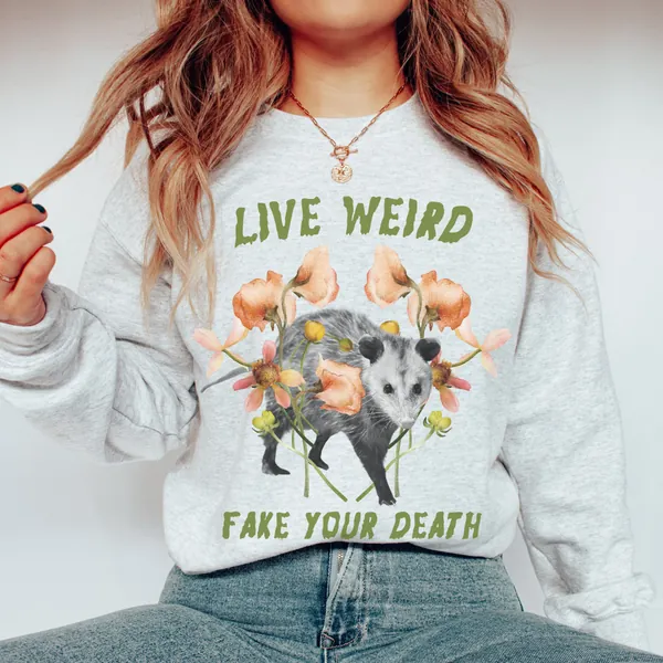 Live Weird Fake Your Death Opossum Sweater, Opossum Sweatshirt, Possum Sweater, Opossum Lover Gift, Streetcat Sweater